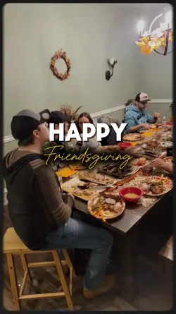 Happy Friendsgiving