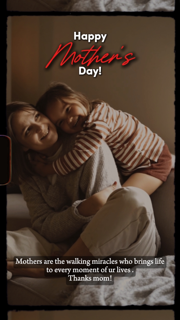 Happy Mother's Day.