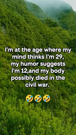 I'm at the age where