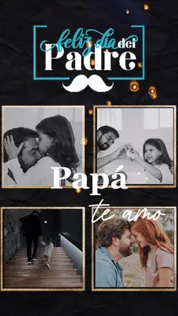 Día del padre ✨❤️💫🎵