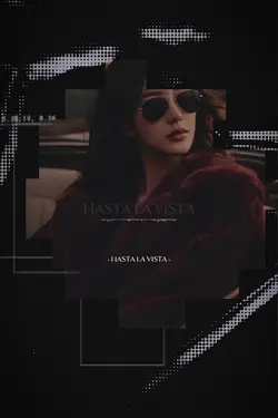 Hasta La Vista