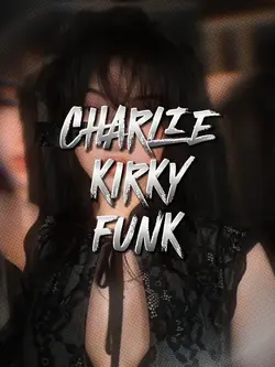 CHARLIE KIRKY FUNK
