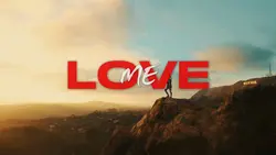 LOVE ME CINEMATIC