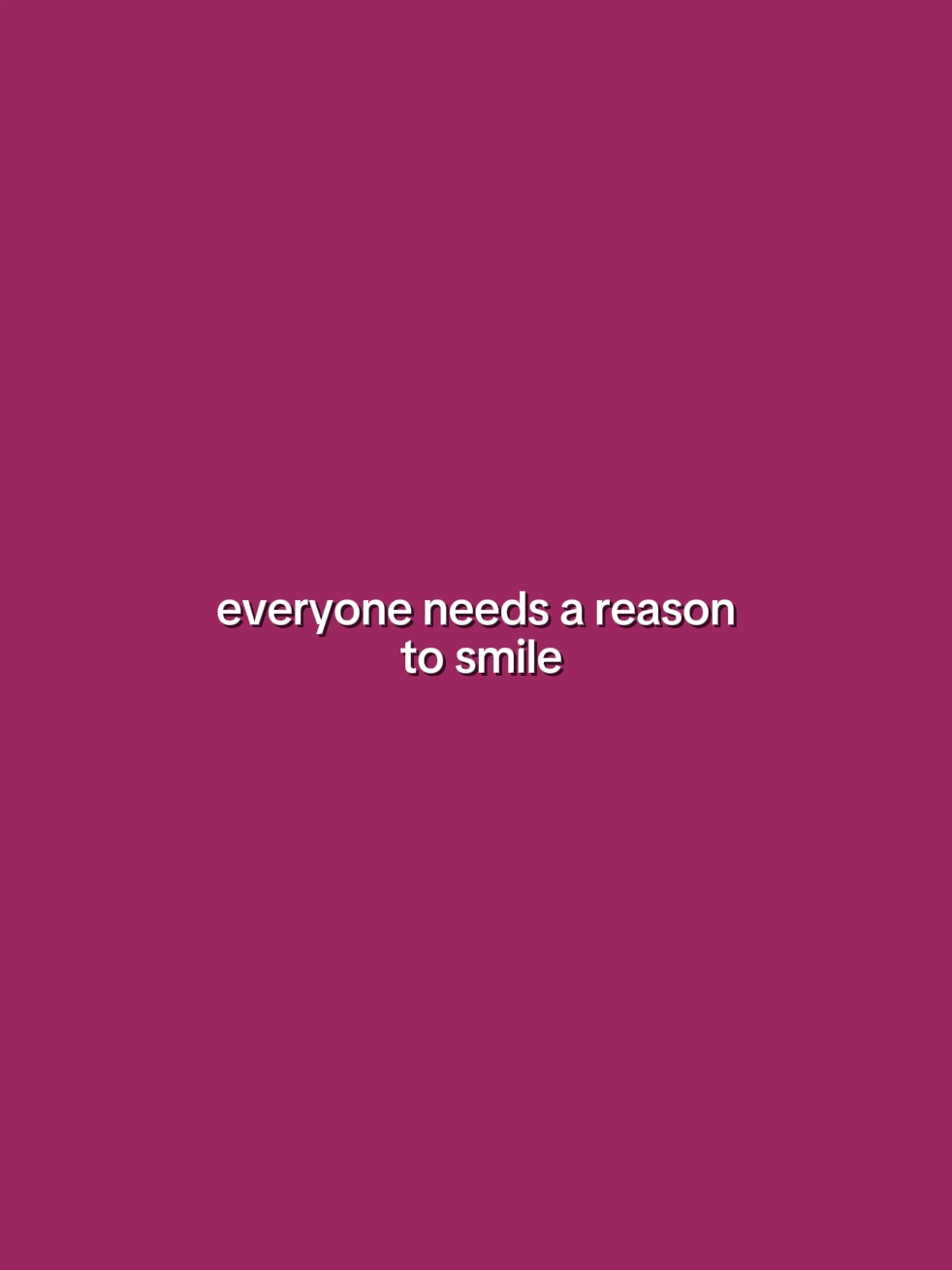 everyoneNeedsAReason