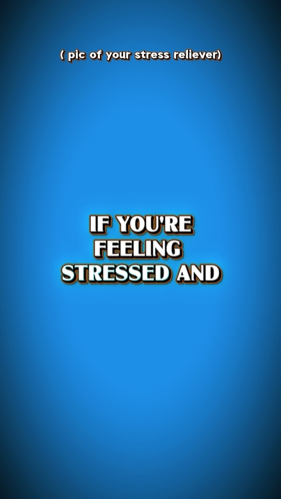 stressed?