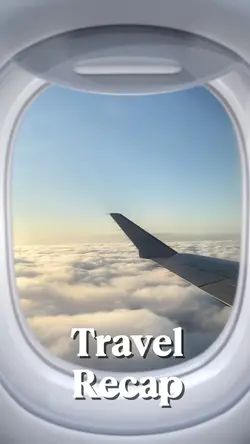 Travel Recap ✈️