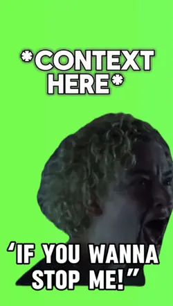 “YOU WANNA STOP ME!”