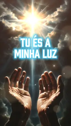 Tu és minha luz