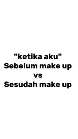sebelum make up x