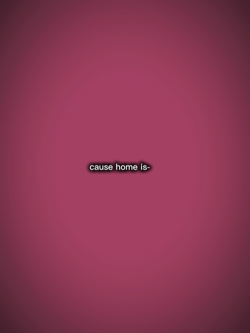 Parce que la maison c'est toi 