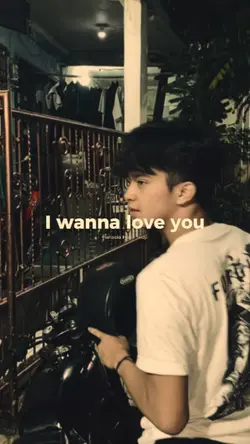 i wanna love you