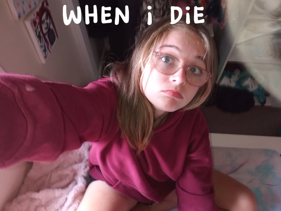 when I die 