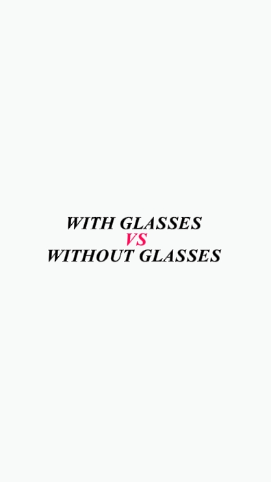 with glasses vs 