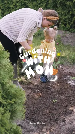 Gardening w mom