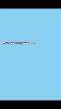 On my mind 😻🙈