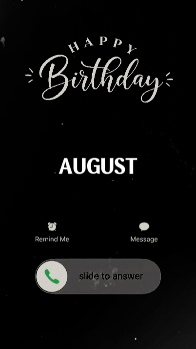 AUGUST BIRTHDAY