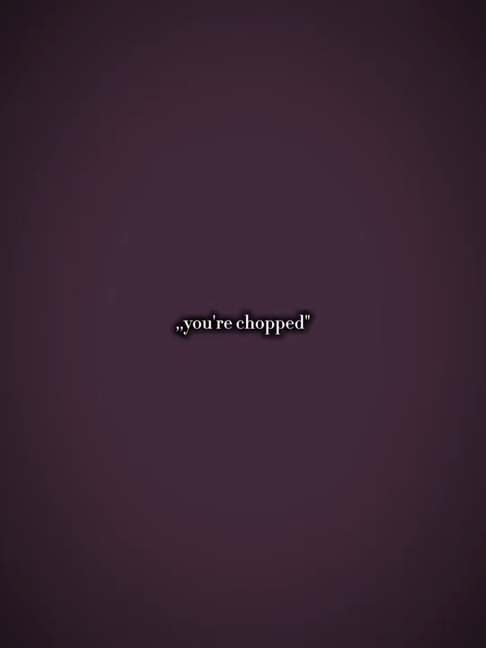 Your chop