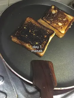 day 1 masak gosong