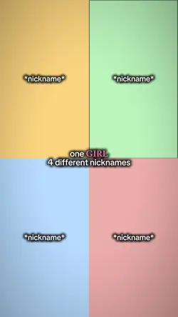 1 girl 4 nicknames