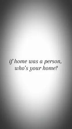 Who’s your home?
