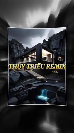THUỶ TRIỀU REMIX 