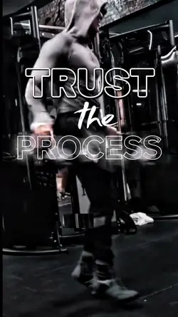 TRUST THE PROCESS