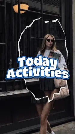 Today Activities