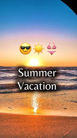 Summer Vacation