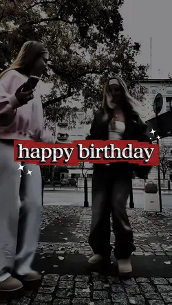 Tanti auguri bff❤️