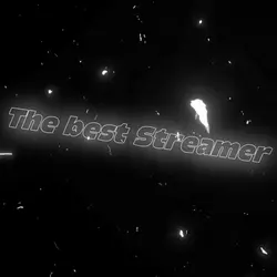 Best streamer?