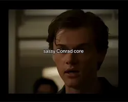 Conrad is 🔛🔝