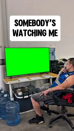 SOMEBODY’S WATCHING