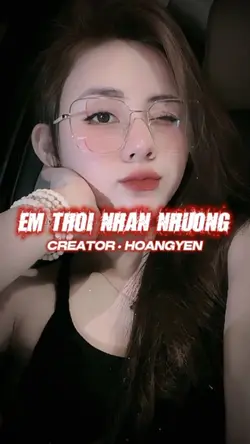 EM THÔI NHÂN NHƯỢNG