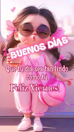 Feliz Viernes 