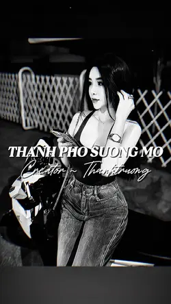 THÀNH PHỐ SƯƠNG MỜ