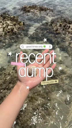 Recent dump🧋🍧⭐️🍀