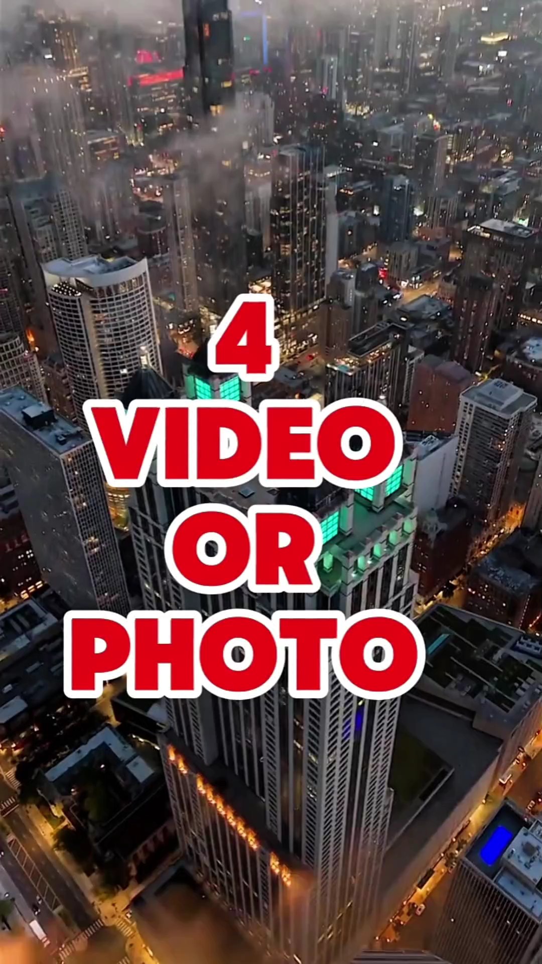 4 video or photo 