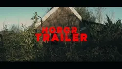 HOROR TRAILER 