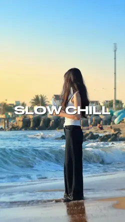 SLOW CHILL