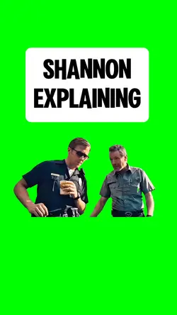 SHANNON EXPLAINING