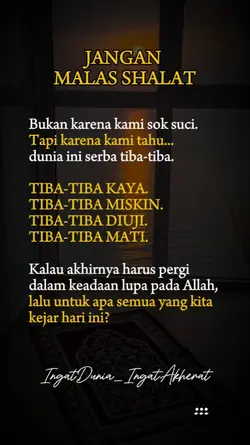 Jangan malas SHOLAT