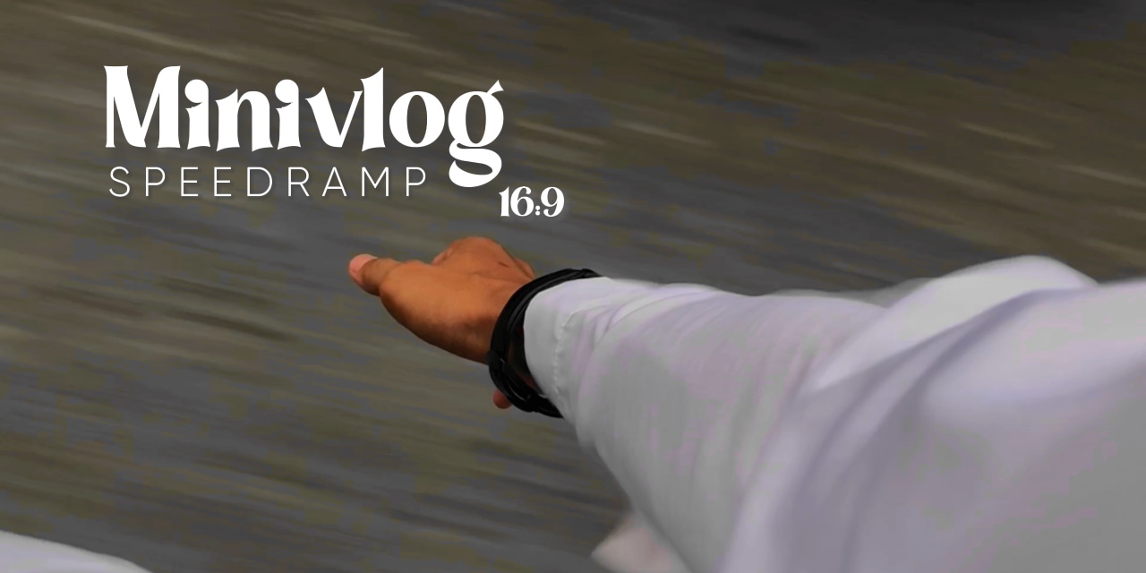 Minivlog Speedramp