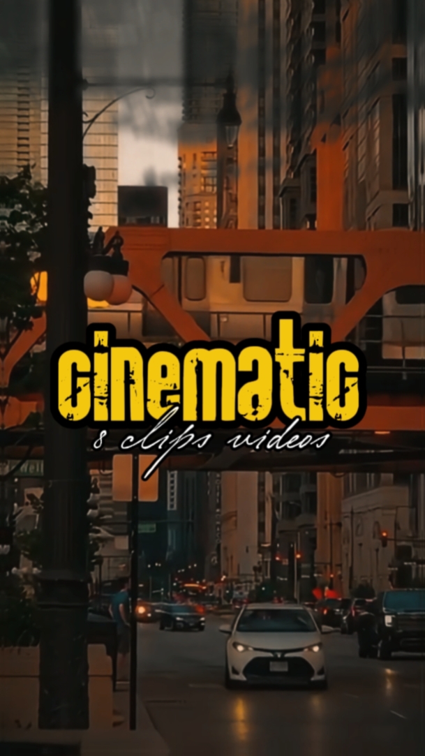 8 CLIPS CINEMATIC