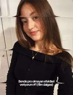 Film dalgası efekti😻