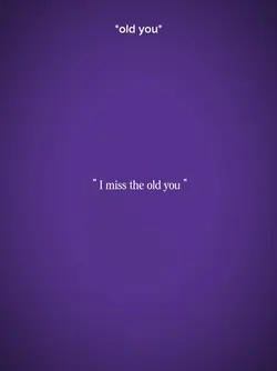 IMissTheOldYou