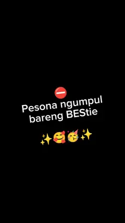 pesona bareng bestie