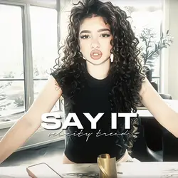 say it