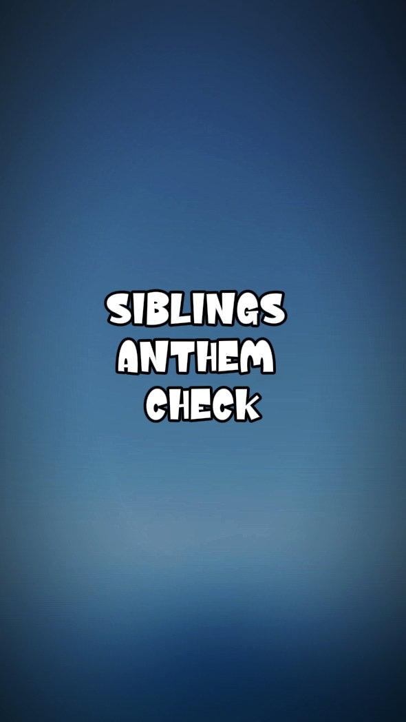 sibling anthemcheck