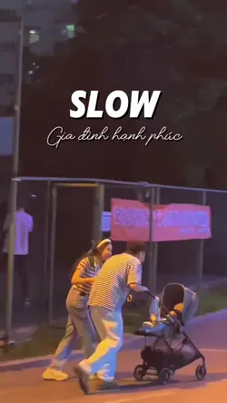 Slow gia đình