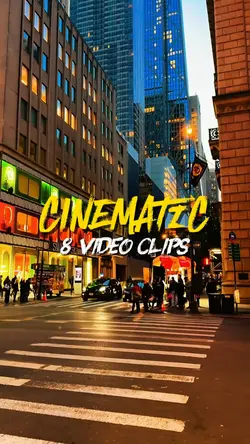 Cinematic 8 clips
